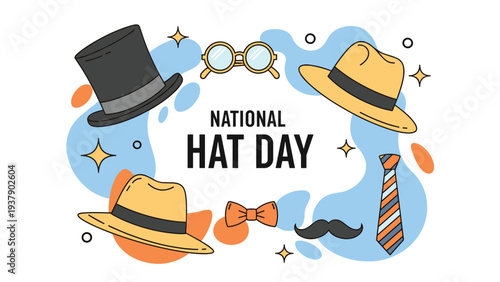 National Hat Day is celebrated with an assortment of headwear including a top hat, fedoras, a bow tie, glasses, a mustache, and a necktie.