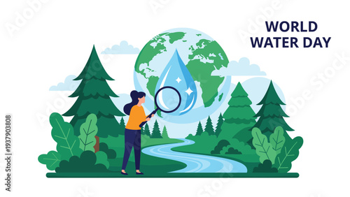 World Water Day concept shows a girl with a magnifying glass inspecting water quality in a forest near a river and the earth.