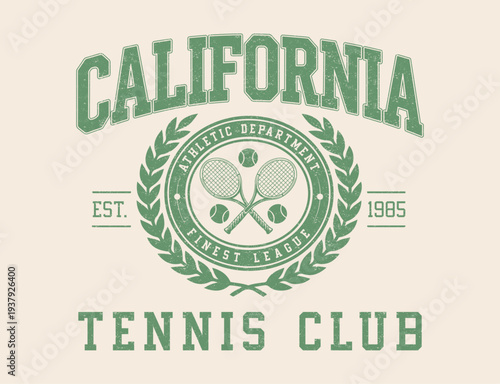 Vintage California Tennis Club Athletic Department Illustration - Retro Sports Graphic with Crossed Rackets and Laurel Wreath - Est. 1985 Collegiate Varsity Style Apparel T-Shirt Design Art