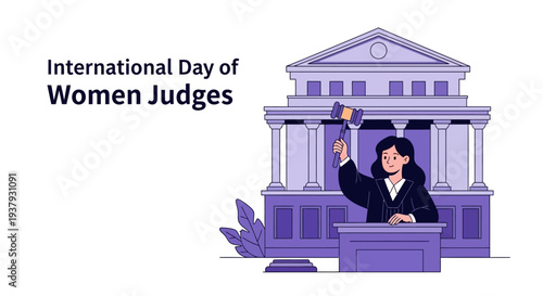 Illustration of a female judge holding a gavel in front of a courthouse on International Day of Women Judges, symbolizing women in judiciary and gender equality in justice.