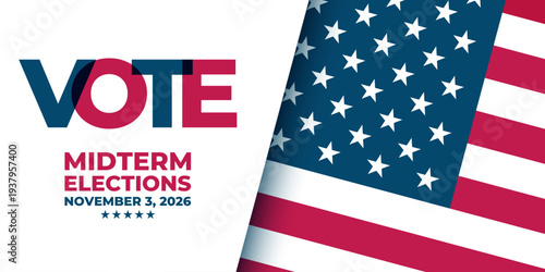 Vote Banner. 2026 United States Midterm Elections background with American flag. Vector Illustration.