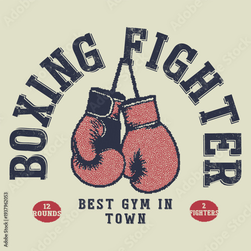 Vintage Boxing Fighter T-Shirt Design with Red Gloves Illustration, Retro Gym Logo, Distressed Typography for Fitness Apparel, Martial Arts Vector Graphic, Best Gym In Town Poster.