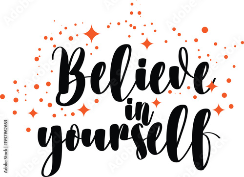 Vector art of believe in yourself inspirational quote with red stars