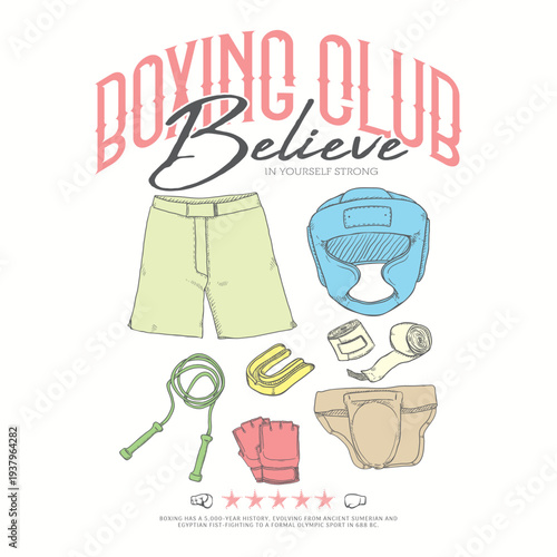 Hand-Drawn Boxing Club T-Shirt Design with Equipment Sketch: Headguard, Gloves, Shorts, and Jump Rope. Retro Combat Sports Vector Illustration for Believe in Yourself Motivation.