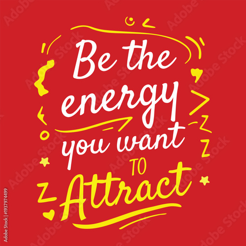 Inspirational Typography Design for T-shirt and Poster - Positive Energy