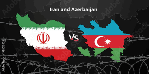 Conceptual geopolitical graphic showing Iran and Azerbaijan flags merged into map shapes facing off with “VS” between them, over a dark barbed-wire background symbolizing tension, conflict, and region