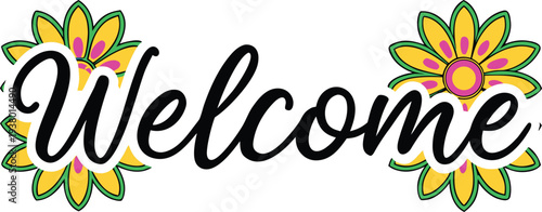 Welcome Greeting Banner Message. Welcome Lettering Greeting Concept. Welcome Signboard Greeting Message. Welcome Greeting For Visitors. Welcome Greeting Message Concept. Friendly Welcome Sign Message
