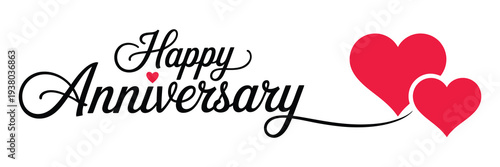 Happy anniversary typography design with elegant script lettering and red hearts symbolizing love romance celebration and relationship greeting banner