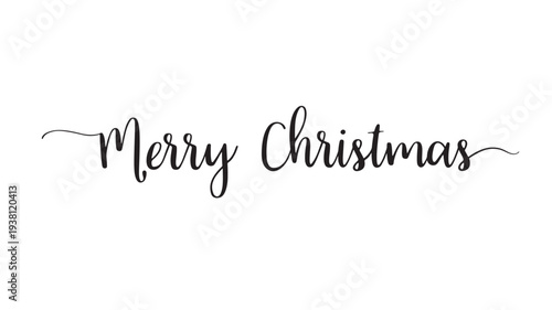 Script lettering 'Merry Christmas' in black on a white background, conveying holiday cheer and seasonal greetings.