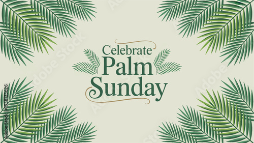 Palm sunday celebration with green palm leaves on beige background festive religious holiday