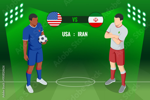 Isometric football match scene with USA versus Iran national teams on stadium field. Soccer players stand opposite with ball and national flags under arena lights.