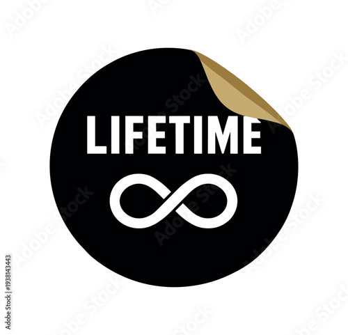Round black lifetime sticker showing the word "lifetime" and an infinity icon with a peeled gold corner, ideal for membership, warranty, or product label use.