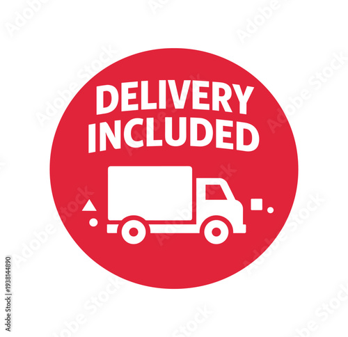Flat vector badge DELIVERY INCLUDED simple white delivery truck good for package business info about product