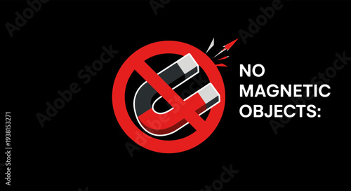 Safety Warning Sign Prohibiting Magnetic Objects with Repelling Force Graphic Hazard Prevention Notice