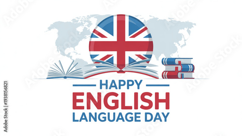 Happy english language day celebration with uk flag books globe background