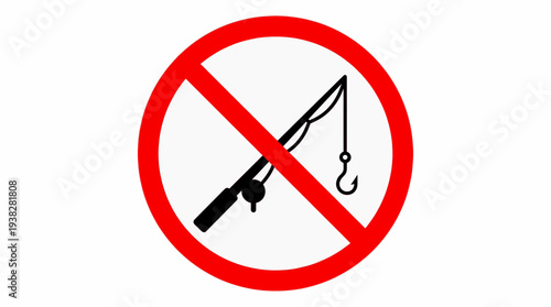 Prohibition sign indicating no fishing allowed with graphic illustration of fishing rod and hook