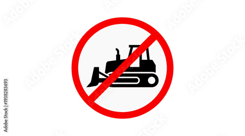 Prohibited Heavy Machinery Symbol in Red Circle Indicating Restricted Access or Activity