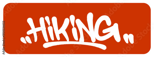 Hiking Graffiti Tag Capturing the Spirit of Outdoor Adventure and the Endurance of Mountain Trekking.