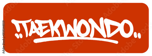 Powerful Taekwondo Graffiti Tag Capturing the Sharp Precision and Discipline of Martial Arts in an Urban Street Style.