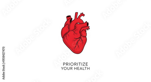 Red anatomical heart illustration with 'prioritize your health' text on white background