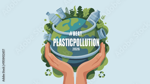 Hands holding earth with plastic pollution awareness message and eco friendly elements