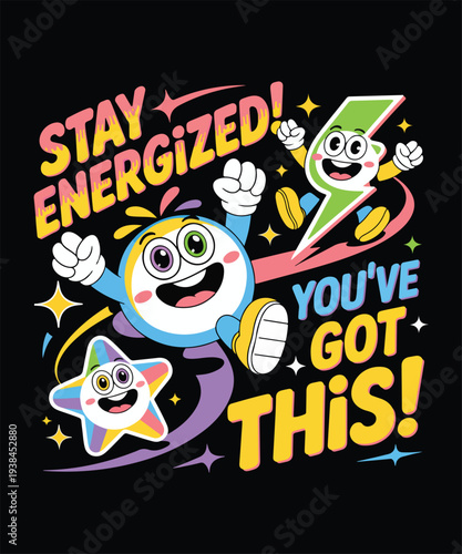 Stay Energized You’ve Got This Cute Motivational Cartoon Characters Design