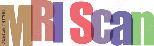 MRI Scan Text Graphic with Overlapping Colorful Letters