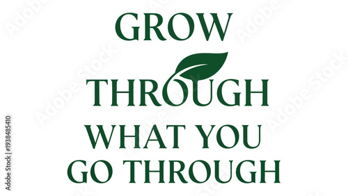 Inspirational Growth: Encouraging message, urging personal growth and resilience amidst life's challenges. Emphasizing the power of learning and evolving through difficult experiences.