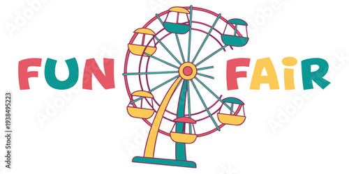 Colorful ferris wheel with fun fair sign in vibrant and playful style Vector