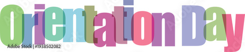 Foto Colorful Overlapping Orientation Day Text Vector Illustration