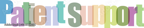 Patient Support Text with Overlapping Colorful Letters on White Background