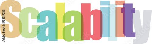 Scalability Wordmark with Overlapping Colorful Letters Vector Illustration