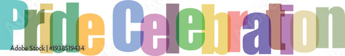 Pride Celebration Multicolor Text Design Vector