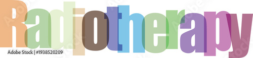 Radiotherapy Text in Colorful Overlapping Letters on White Background Vector