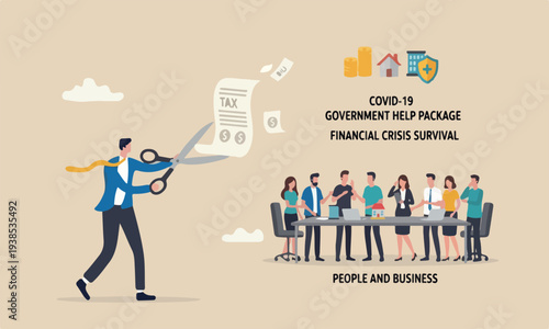 COVID-19 The of illustration is modern, flat design with clean lines and minimal shading books economics recession or financial crisis, businessman government leader using scissors to cut tax bill