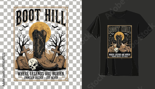 A dark graveyard scene with skull, cross, and trees at Boot Hill, a legendary resting place for outlaws, depicted in a vintage poster design on a t-shirt