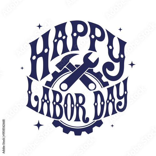 vector illustration of vintage style Labor Day typography badge with hammer and wrench symbol

