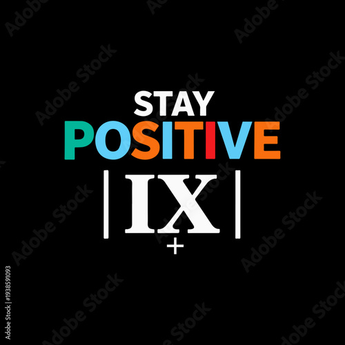 Stay Positive Christian Faith Typography T Shirt Design