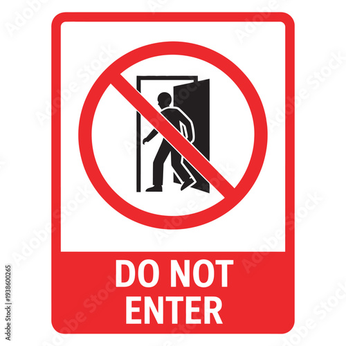Do Not Enter Sign, isolated prohibition symbol, no trespassing authorized personnel only, warning icon vector illustration for safety and restricted access