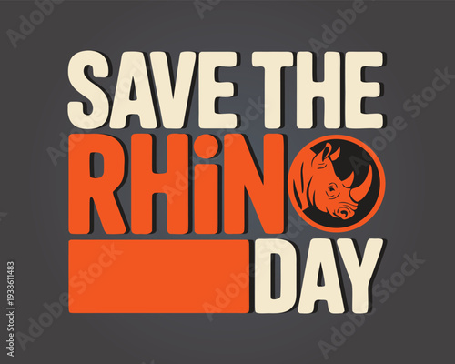 Save The Rhino Day lettering simple design