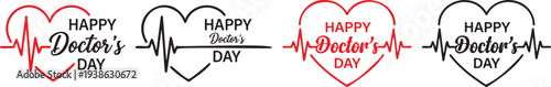 Set of Happy Doctors Day Typography with Heart Shape and Heartbeat Pulse Line Vector Isolated on Transparent Background
