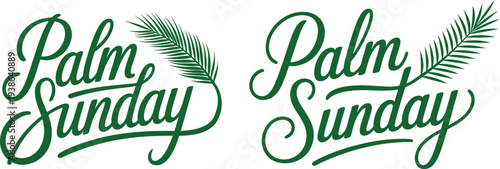 Palm Sunday Green Script Lettering and Palm Leaf Vector Graphic Isolated