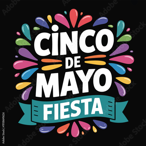 Cinco de Mayo Fiesta celebration with colorful confetti on black background.
