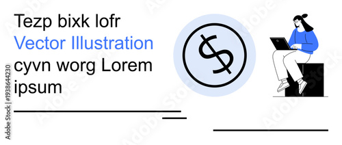 Financial technology, digital banking, remote work, online payments, tech innovation, modern communication. A dollar symbol and a person working on a laptop. Financial technology and digital banking
