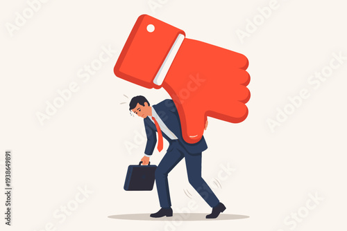Stressed Businessman Carrying a Giant Red Thumbs Down Icon on His Back, Symbolizing Bad Reputation, Customer Complaints, Negative Feedback, Social Media Backlash, Failure, and Work Pressure