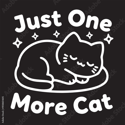 Lazy Sleeping Cat T-Shirt Design Black and White – Just One More Cat Quote