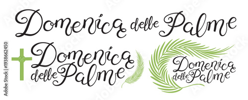 Domenica delle Palme, Palm Sunday in Italian, leaf cross, crucifix, lettering quote isolated set. Hand drawn calligraphy. Vector illustration. Easter celebration design element, clip art collection