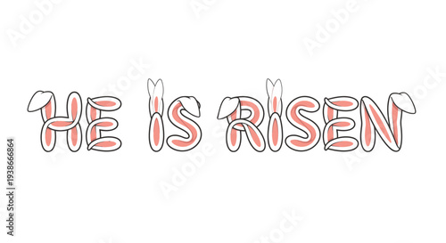 He is Risen Easter Christian Message.