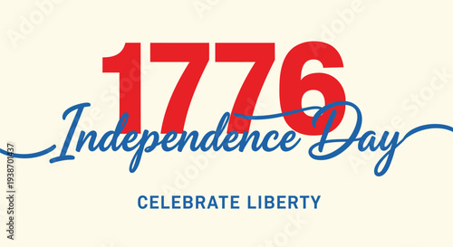 Independence Day vector label with 1776 Celebrate Liberty text