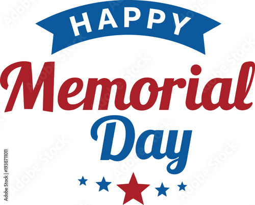 Happy memorial day tribute to fallen heroes and veterans